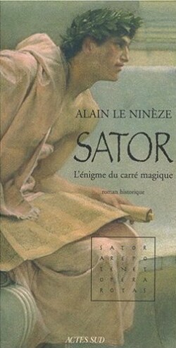 Sator, l'énigme du carré magique